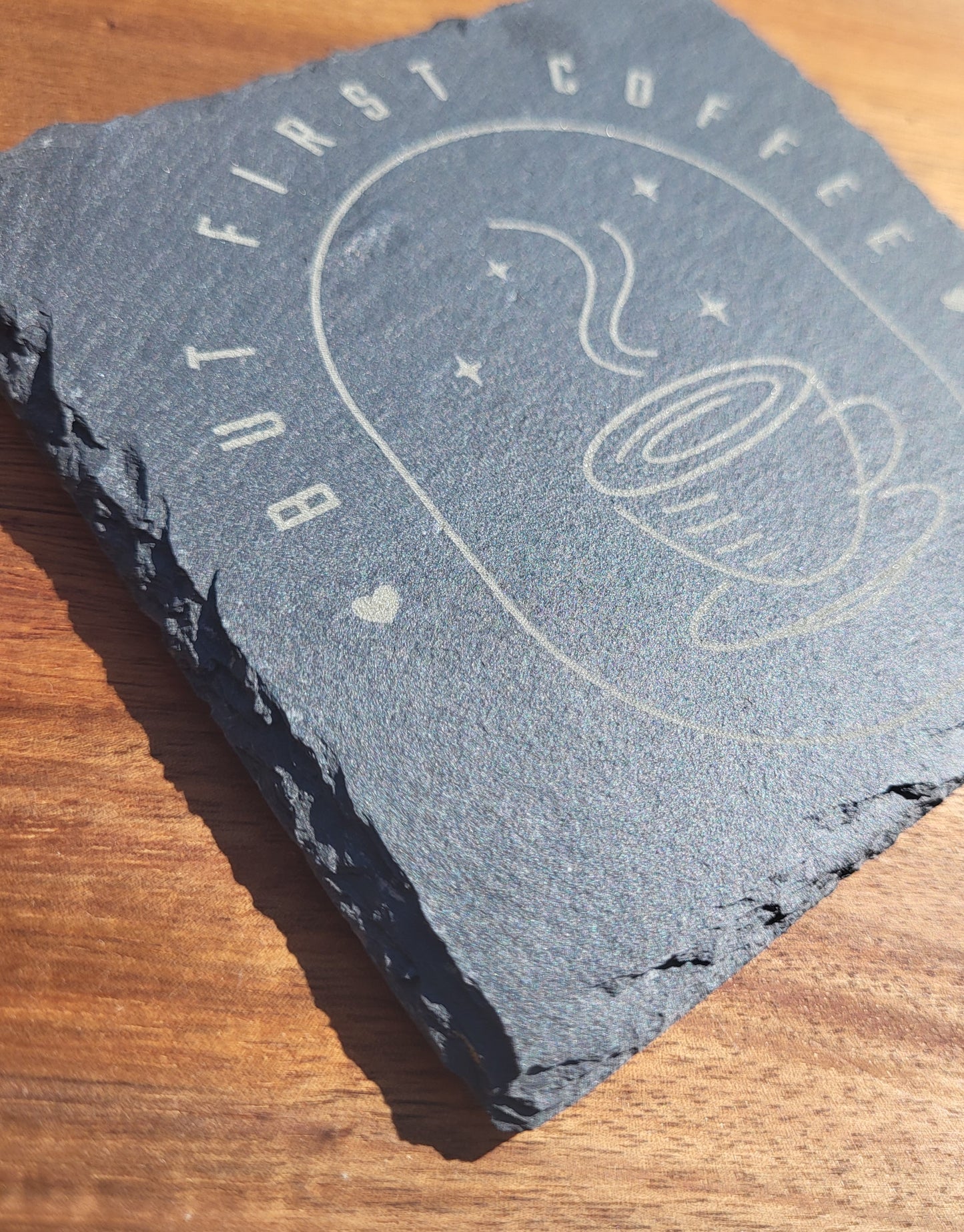 Slate Coaster - But First Coffee