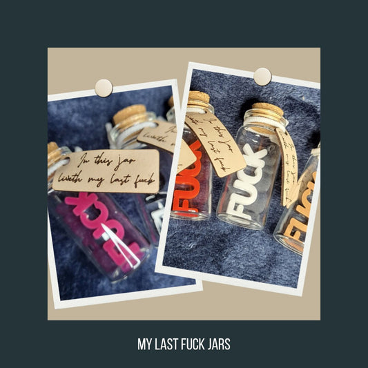 My Last Fuck - Buy 2 for £5